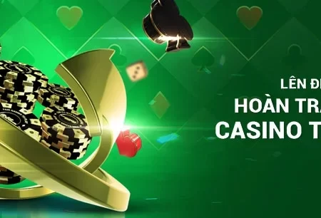 Cập Nhật Ưu Đãi: Hoàn Trả Mỗi Ngày Casino Trực Tuyến Lên Đến 1%